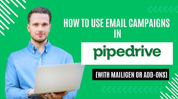 How to Use Email Campaigns in Pipedrive (with Mailigen or Add-ons)