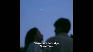 Sertap erener - Aşk speed up Resimi