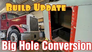 1987 Peterbilt Big Hole Conversion Part 2