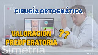 Consulta de valoración de una Cirugía Ortognática.