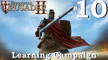 Stronghold Crusader 2 - Learning Campaign | Delivering Justice - Part 2 of 2