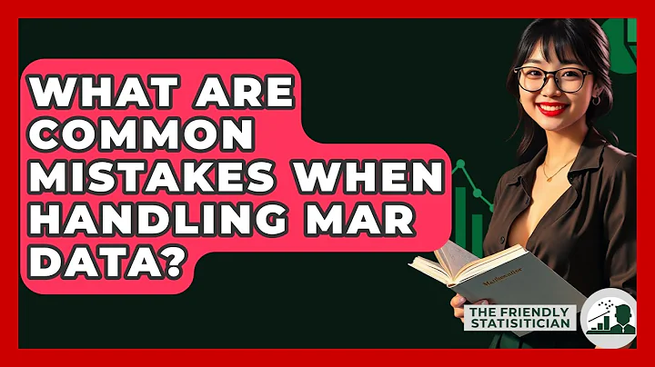What Are Common Mistakes When Handling MAR Data? - The Friendly Statistician