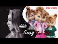 Adele  easy on me chipmunks version