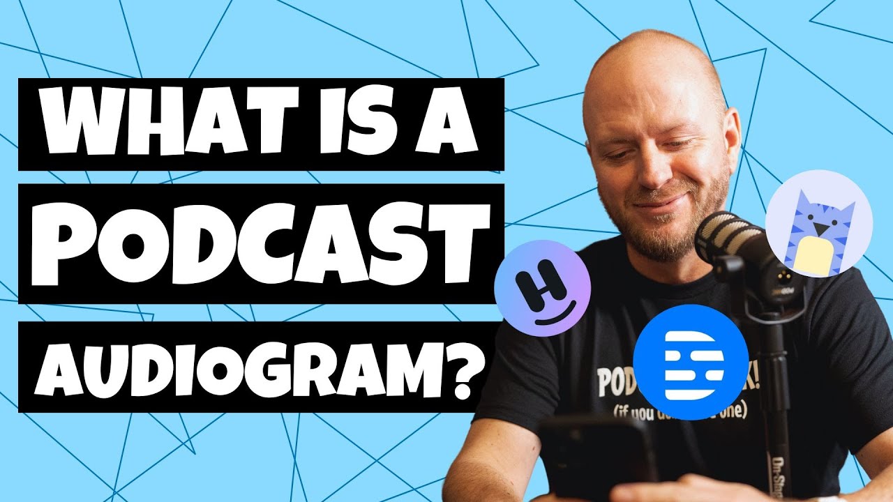 What Is A Podcast Audiogram?