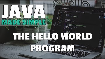 Java Made Simple - Beginner Tutorial - Part 2 - The Hello World Program