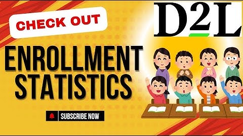 D2L | Brightspace - Enrollment Statistics - How exactly can you use this?