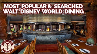 Most Searched & Popular Walt Disney World Restaurants