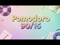 90/15 Pomodoro Timer | Study With Me Live 6 Sessions | Lofi Study Beats | Lofi Music Pomodoro