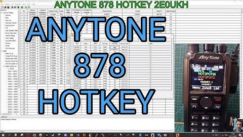 ANYTONE 878-SETTING HOT KEY- Thanks 2e0ukh