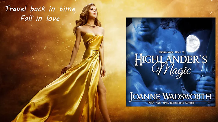 Highlander's Magic, Book 2, Highlander Heat series - FULL Historical Romance Audiobook! - DayDayNews