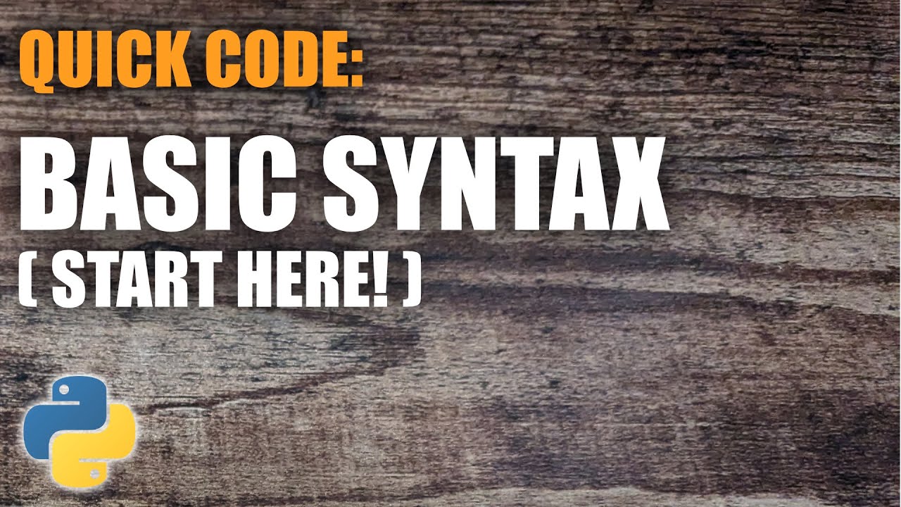 Python Quick Code: Basic Syntax and Overview - YouTube