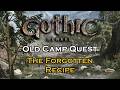 Gothic 1 Remake - The Forgotten Recipe - Old Camp Quest