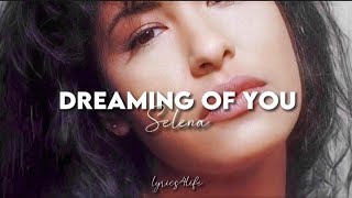 Selena - Dreaming Of You (Lyrics) (Remake)