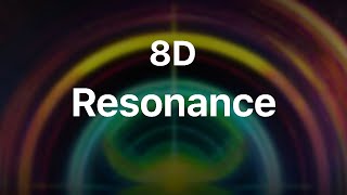 Resonance - HOME but this time in 8D🎧