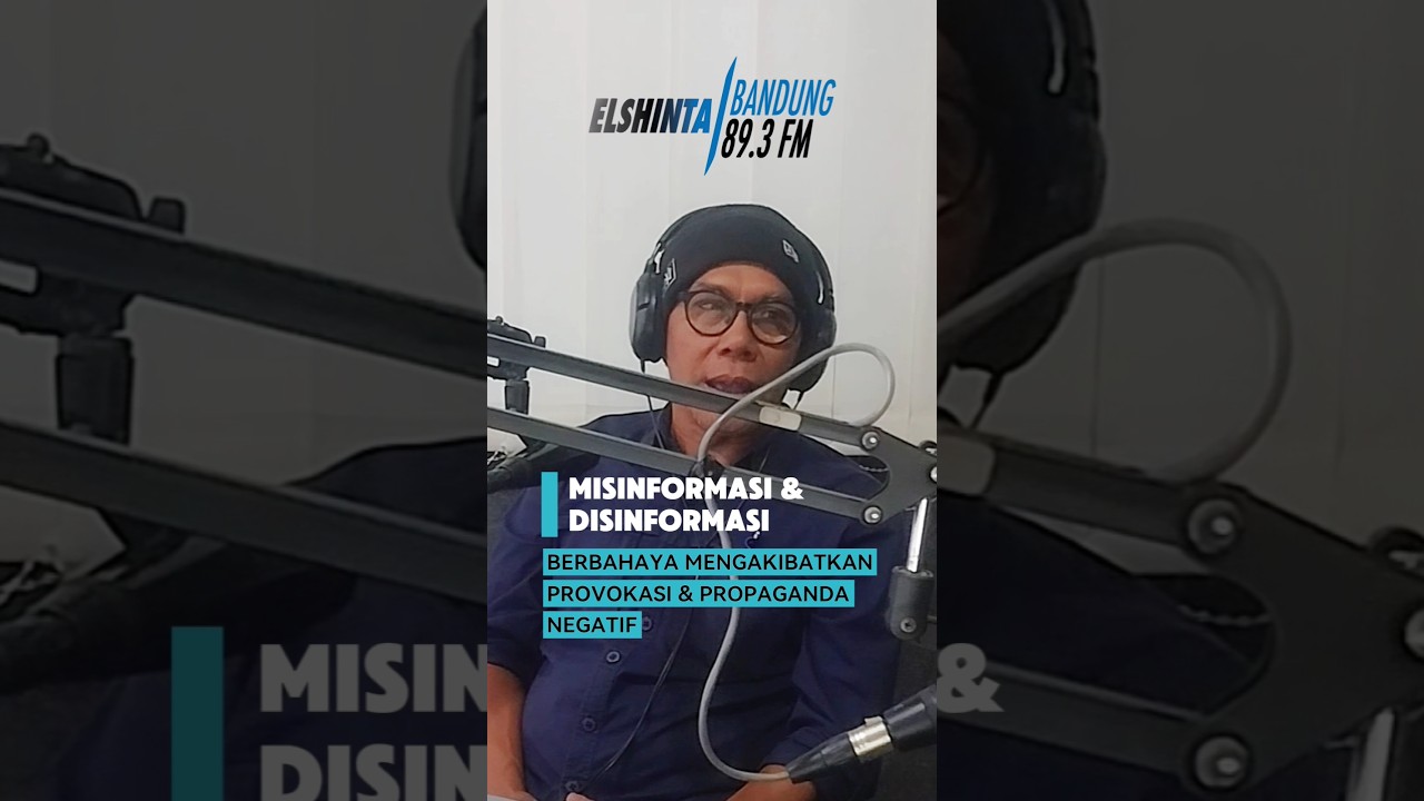 Misinformasi & disinformasi sangat berbahaya, bisa memprovokasi & memunculkan propaganda negatif.