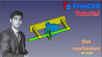 FreeCAD Tutorial : How to make a Slot mechanism || By Vijay #freecad #cad #3dmodeling #design