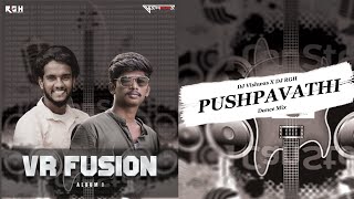 Kranthi Pushpavathi Dance Remix Dj Vishwas X Dj Rgh Darshan V Harikrishna