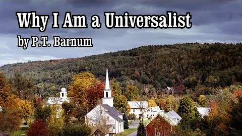 Why I Am a Universalist - P.T. Barnum (Audiobook)