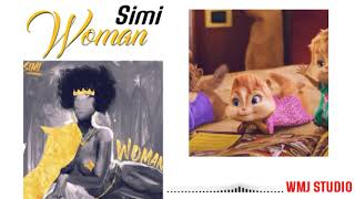 Simi - Woman |Chipmunks Version|