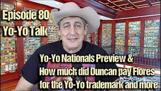 Episode 80 yoyo talk, Flores/Duncan early history, Dano trades, 2024 YoYo Nationals preview .