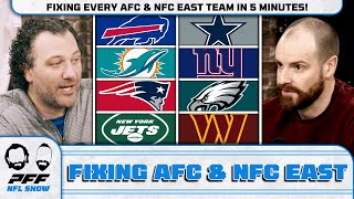 Fixing Every AFC & NFC East Team in 5 Minutes! | PFF NFL Show