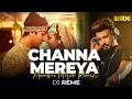 Channa Mereya Mumbai Miles Remix DJ Reme Ae Dil Hai Mushkil Arijit Ranbir Kapoor Anushka