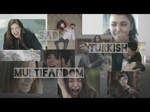 Sad Turkish Multifandom | Loving you is a losing game