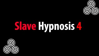 Slave Hypnosis 4