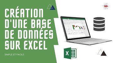Créer facilement une base de données sur Excel