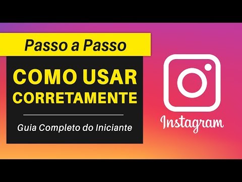 Vídeo: Como usar o Instagram (com fotos)