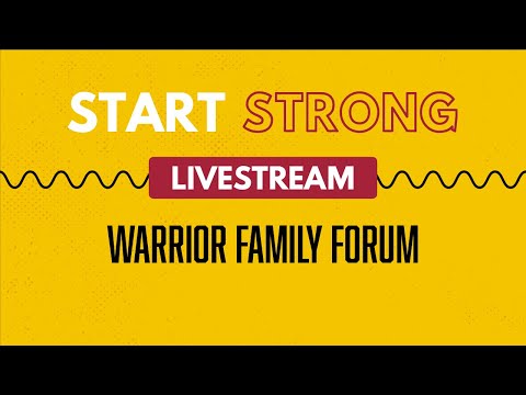 Start Strong - Warrior Family Forum