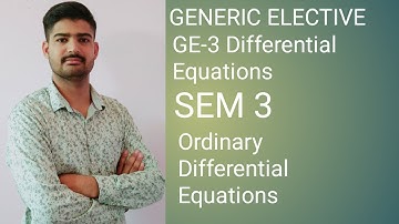 FIRST ORDER ORDINARY DIFFERENTIAL EQUATION | GE 3 | DU SEM 3 |ODE | DIFFERENTIAL EQUATIONS |