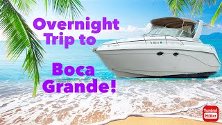 Overnight Boat Trip To Boca Grande   4K
