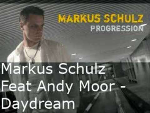 Markus Schulz Feat Andy Moor - Daydream