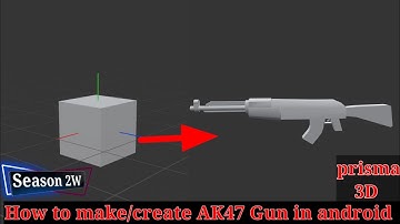 How to make or create Ak 47 gun in android use Prisma 3D full tutorial easy tips and tricks #WEAPONs