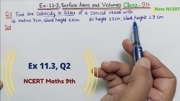 Ex 11.3 Q2 class 9th Maths Surface Areas and Volumes (New NCERT Syllabus) | Ex 13.7 Q2 class 9 Old