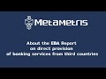 About the EBA Report on direct provision of banking services from third countries