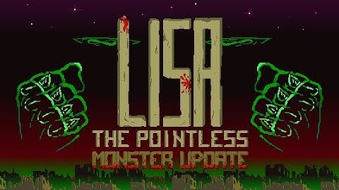 LISA: The Pointless CH1: Boss Teaser
