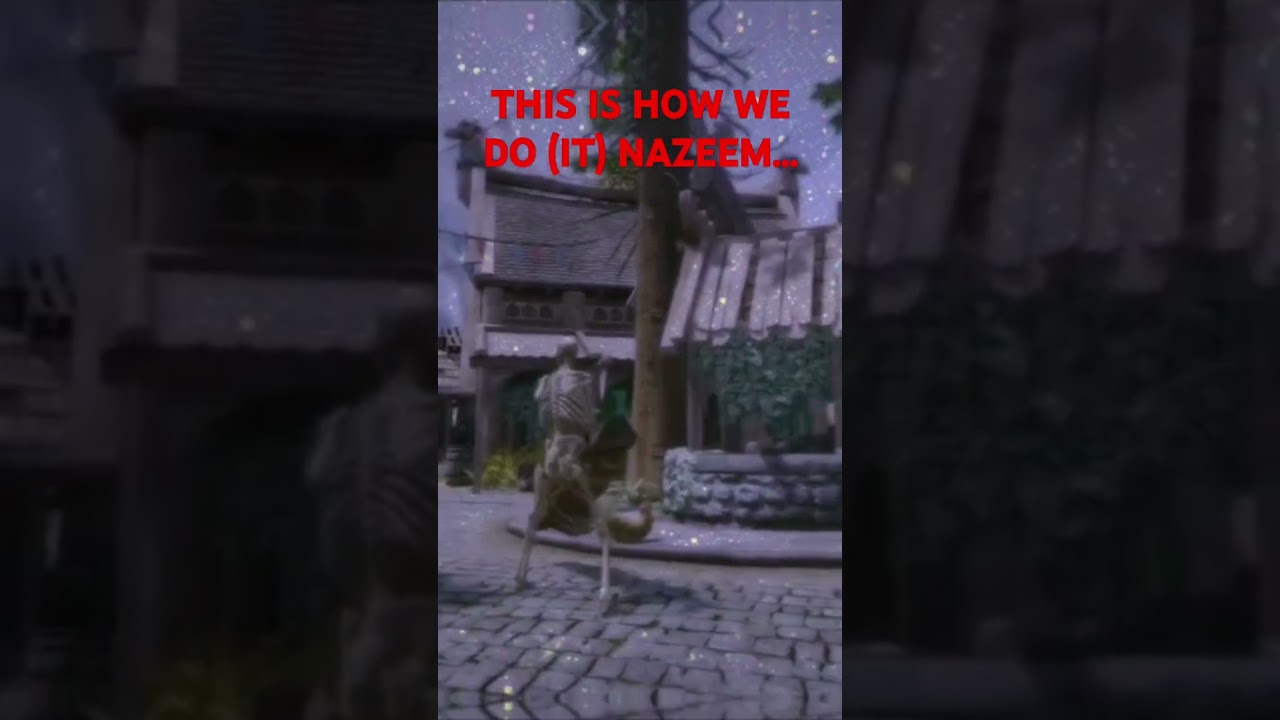 THIS IS HOW WE DO NAZEEM... 