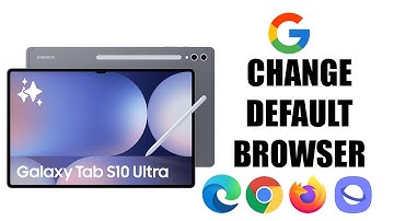 How To Change Default Browser On Samsung Galaxy Tab S10 / S10 Ultra