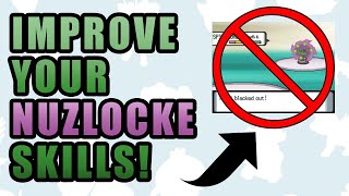 6 Ways To Improve Your Nuzlocke Skills