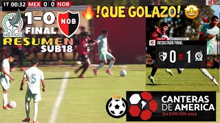 México SUB18 vs Newell's Boys Juvenil 🇦🇷 RESUMEN 🔥 13.5.2024 | Torneo Canters De América | Fecha 1