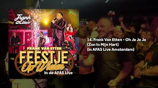 Frank Van Etten - Oh Ja Ja Ja (Zon In Mijn Hart) (in AFAS Live Amsterdam)