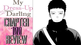 Whats Going On With Gojo? My Dress-Up Darling Chapter 100 Reviewreaction