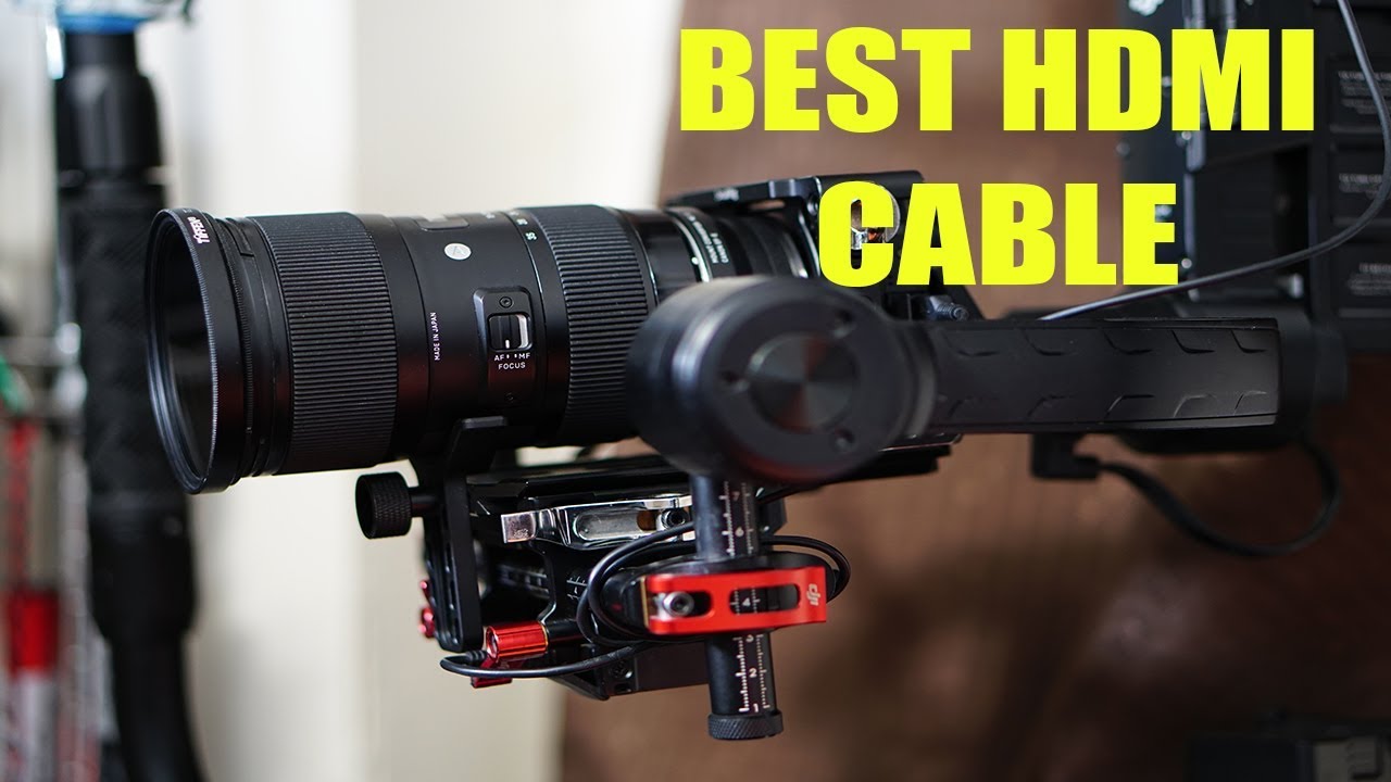 BEST HDMI CABLE FOR CAMERA GIMBAL YouTube