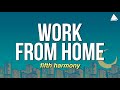 Fifth harmony  work from home ft ty dolla ign lyrics