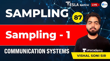 Communication Systems | Sampling - 1 | Lec 87 | GATE/ESE 2021 (EE, ECE) Exam