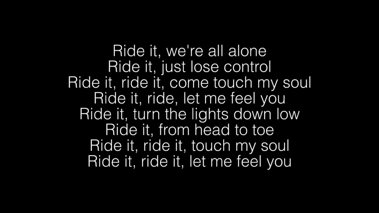 Ride it песня перевод