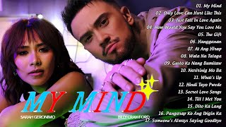 MY MIND - Sarah Geronimo & Billy Crawford || Top 20 OPM Viral Love Songs 2024 Playlist