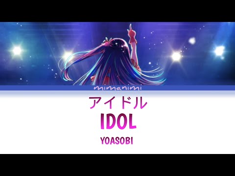 Yoasobi - IdolLyrics Video Oshi No Ko Op